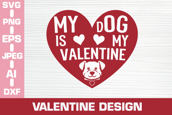 My Dog is My Valentine