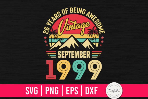 Vintage 1999 September 26th Birthday Graphics & Crafts