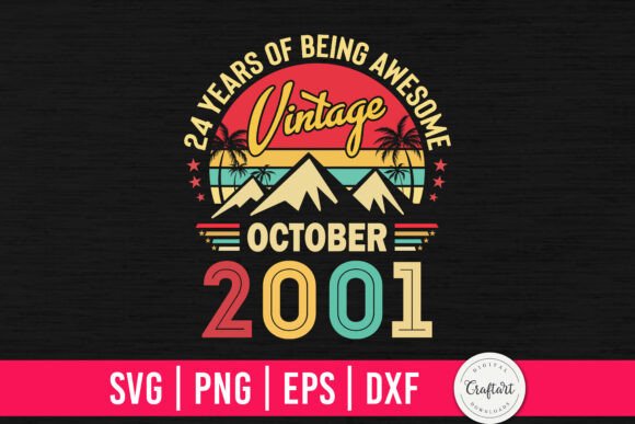 Vintage 2001 October 24th Birthday Graphics